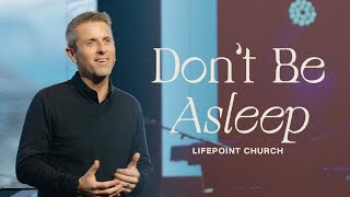 Don't Be Asleep | Pastor Daniel Floyd