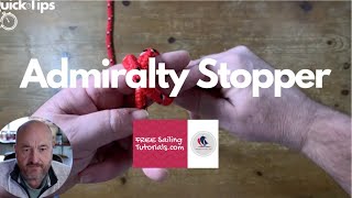 How to tie the Admiralty Stopper Knot