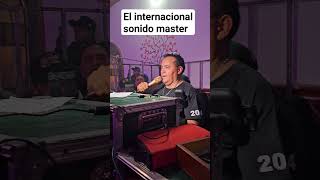 El INTERNACIONAL sonido MASTER #sonidomaster #cumbiasdeestreno2023 #ramirezsonidero