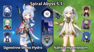 C0 Sigewinne Mono Hydro & C0 Nahida Hyperbloom - Spiral Abyss 5.1 Floor 12 Genshin Impact