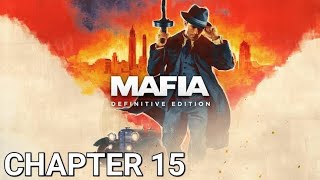 Mafia: Definitive Edition Gameplay Walkthrough No Commentary Chapter 15