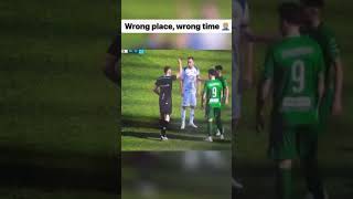 Wrong place at the wrong time buddy #funny#funnyshorts #soccermoments #yellowcard #highlights #sport