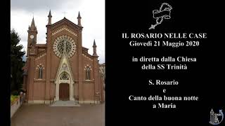 Giovedi 21 Maggio 2020 - SS Trinità - Recita del Rosario