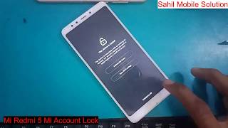 Mi Redmi 5 Mi Account Lock Reset And FRP Lock Reset MRT Crack