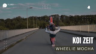 KOI ZEIT WHEELIE MACHA