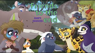 Friends to the end - Lion Guard (Karaoke)