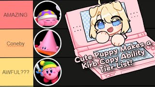 Cute Puppy FINALLY DOES IT! It's Kirby Copy Ability Tier List Time!