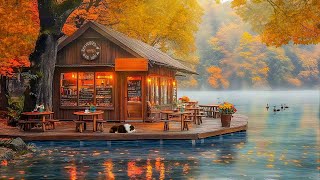 🌥️Smooth Jazz Music by the Coffee Shop Lakeside View That Makes You Feel Positive and Relaxing