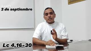 EVANGELIO DE HOY. Lunes 2 de septiembre | Padre Victor Ordoñez