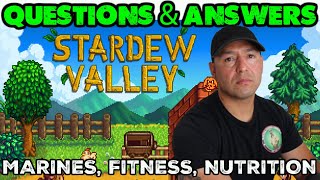 US Marines, Fitness Trainer, Nutrition Q&A Stardew Valley Ep002