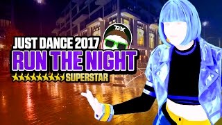 Just Dance 2017 Run The Night | Full Gameplay & Choreography | TexBlock