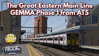 Train Simulator Classic: The Great Eastern Main Line "GEMMA"  Phase 1