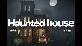 Haunted House