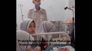 Praktik Keperawatan Anak Mahasiswa Keperawatan UBBG di Laboratorium