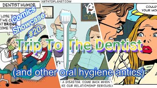 [Comics Showcase 20] Trip to the Dentist (and other oral hygiene antics) 🦷🪥