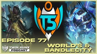 World's, New Balance Changes, Favorite Moments - Episode 77 - Legends of Runeterra