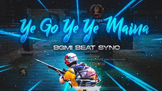 Ye Go Ye Ye Maina || Marathi BGMI Montage || Best Beat Sync Montage || Android Edit