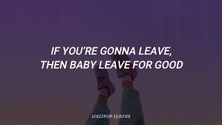 Camila Cabello - Leave For Good (Lyrics)