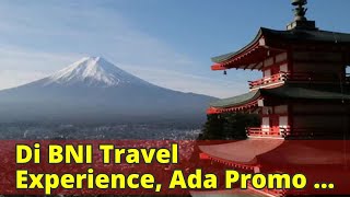 Di BNI Travel Experience, Ada Promo Tiket ke Jepang Mulai Rp 2,8 Juta