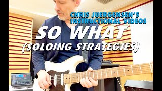 SO WHAT (SOLOING STRATEGIES)