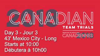 2018 Canadian Team Trials: Day 3 - 43' Mexico City