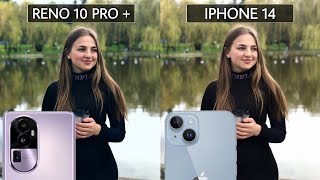 Oppo Reno 10 Pro plus vs iPhone 14 Camera Test Comparison