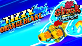 Chuck Chicken Power Up Special Edition 🐔 Fizzy Orangeblasi Collection | Chuck Chicken Cartoons