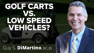 Golf Carts vs Low Speed Vehicles in Florida | Florida Bicycle Accident Attorney | (352) 267-9168