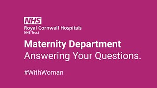 RCHT Maternity Department - Answering Your Questions