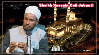 QISOOYIN (25) || OO QALBIGA TAABANAYA || SHEIKH XUSEEN CALI JABUUTI || 2023