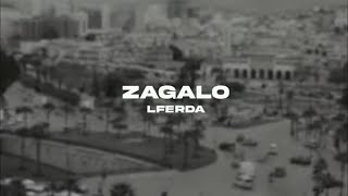 LFERDA--ZAGALO (LYRICS)