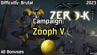 Zero-K | All Bonuses, Difficulty: Brutal, Campaign: Zooph V