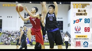 [TDTBL 2015] Chung kết: Tôn Đức Thắng vs Sư Phạm Kỹ Thuật