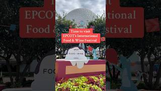 Visiting EPCOT’s International Food & Wine Festival 2024