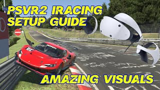 IRacing PSVR2 settings guide for best performance