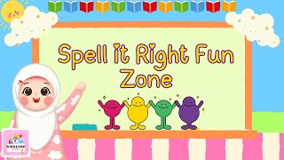 Spell it Right Fun Zone | Kids Learning Video | KidGlobe Explorers