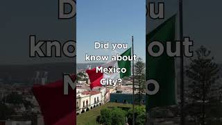 Did you know about Mexico City? #shorts #mexico