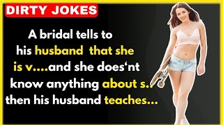 🤣 DIRTY JOKES! - 😋 A Bridal Tells to His Husband She is ...