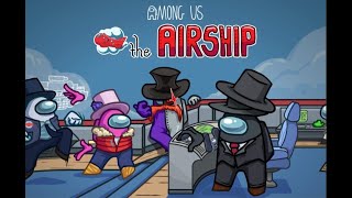 New Among Us Airship IMPOSTER Role