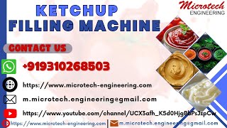 Ketchup Filling Machine, Sauce Filling Machine, Paste Liquid Packaging machine, filling machine