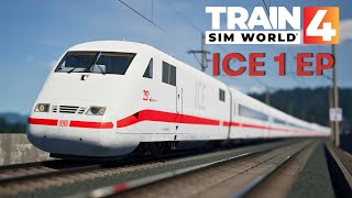 Rückkehr einer Legende: Die ICE 1 Enhancement Mod für TSW 4! | TRAIN SIM WORLD 4 #105