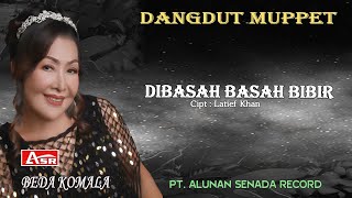 BEDA KOMALA - DANGDUT MUPPET - DIBASAH BASAH BIBIR ( Official Musik) HD