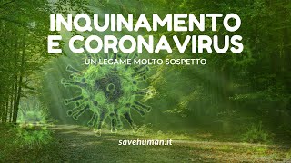 Inquinamento e coronavirus: un legame molto sospetto