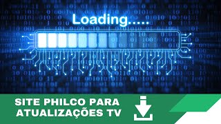 Como baixar atualizações de TV no site da Philco