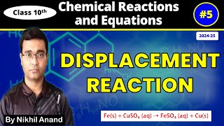 Displacement Reaction | Chemical Reactions and Equations | Class 10 Science Chapter 1 part 5