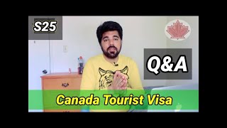 Canada Tourist Visa |Q&A| S25