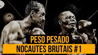 Peso Pesado - Nocautes Brutais #1