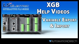 Variable Export & Import - LS Electric XGB PLC from AutomationDirect