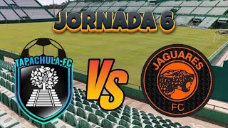 CLASICO DE CHIAPAS SOCONUSCO DE TAPACHULA VS JAGUARES JORNADA 6 LIGA PREMIER