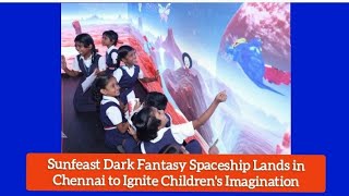 Sunfeast Dark Fantasy Spaceship Lands in Chennai to Ignite Children's Imagination